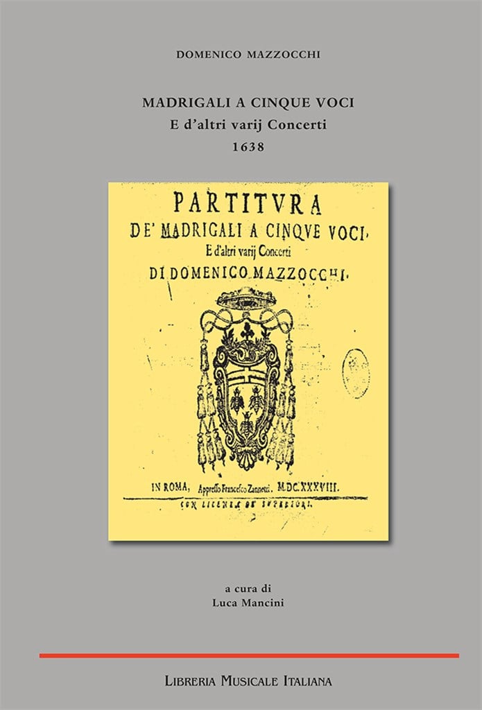 Madrigali a cinque voci e d?altri varij Concerti